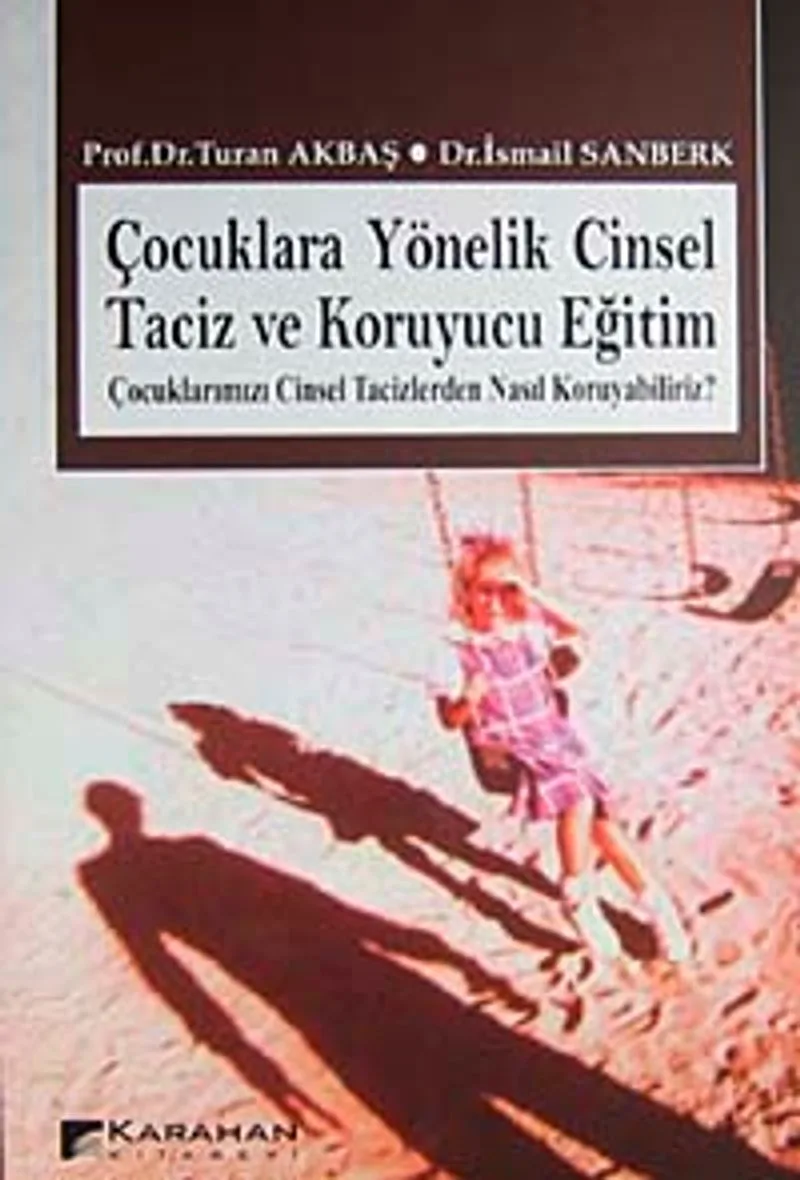 Çocuklara Yönelik Cinsel Taciz ve Koruyucu Eğitim