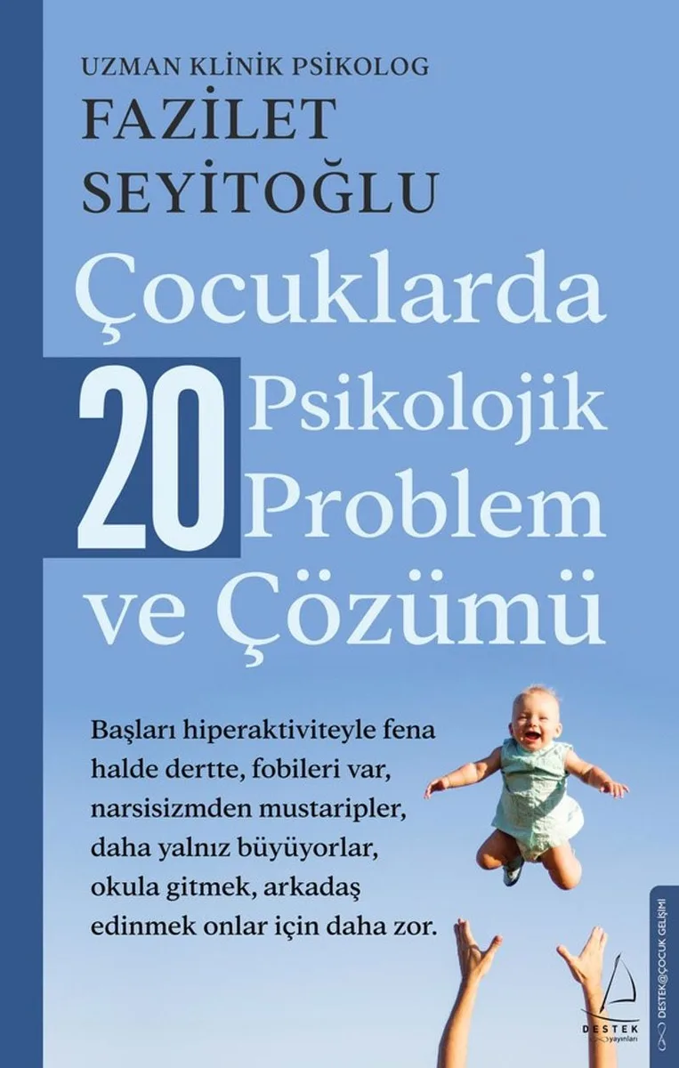 Çocuklarda 20 Psikolojik Problem ve Çözümü