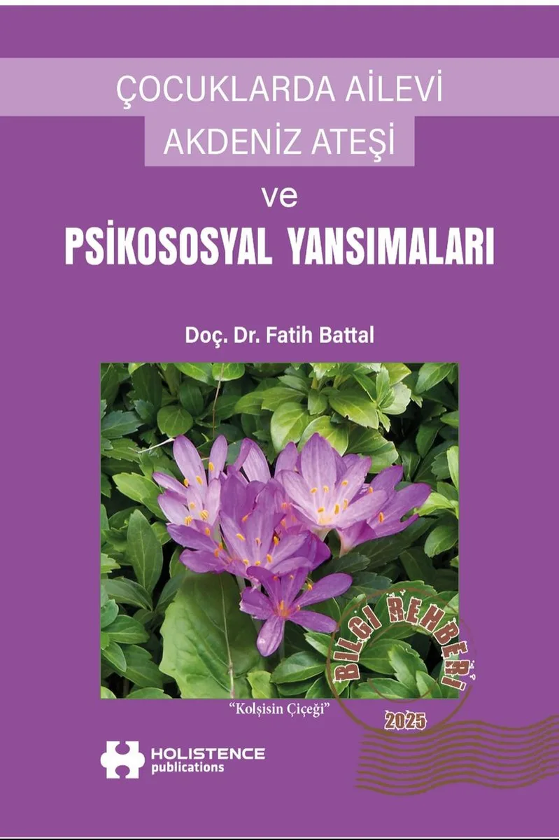 Çocuklarda Ailevi Akdeniz Ateşi ve Psikososyal Yansımaları