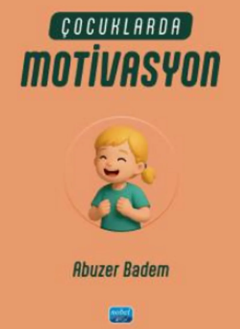 Çocuklarda Motivasyon