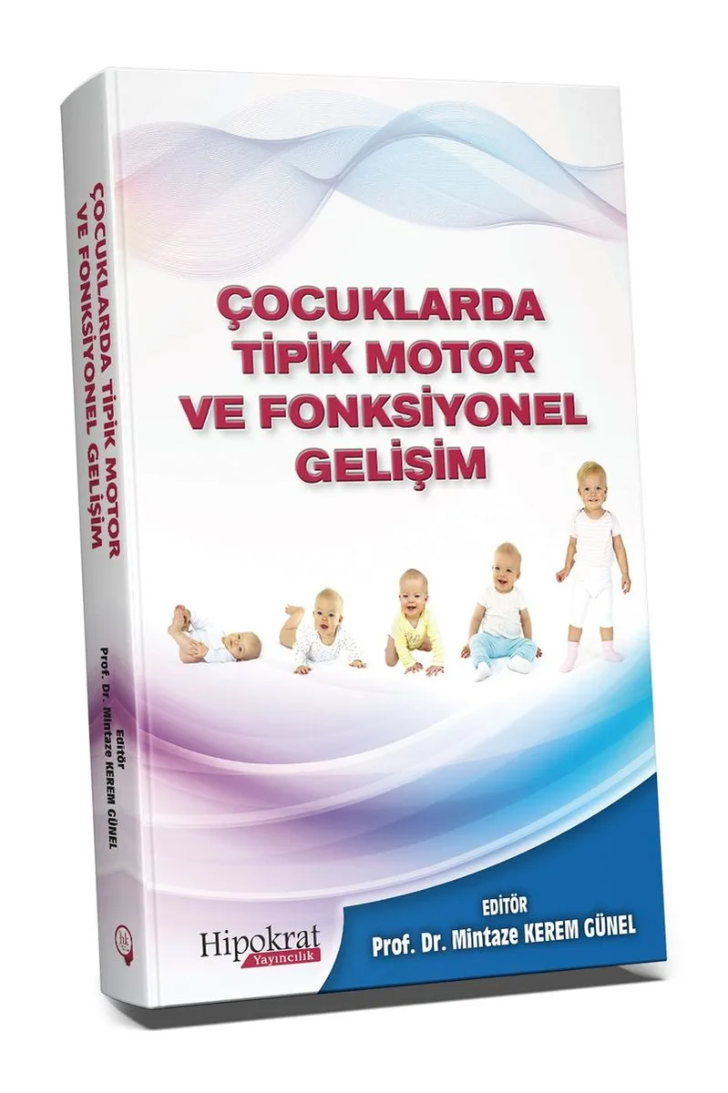 Çocuklarda Tipik Motor ve Fonksiyonel Gelişim