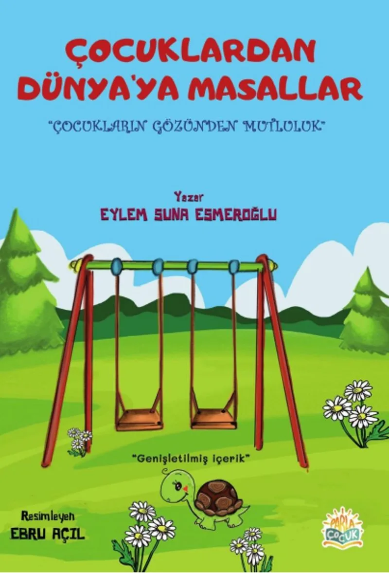 Çocuklardan Dünya'ya Masallar
