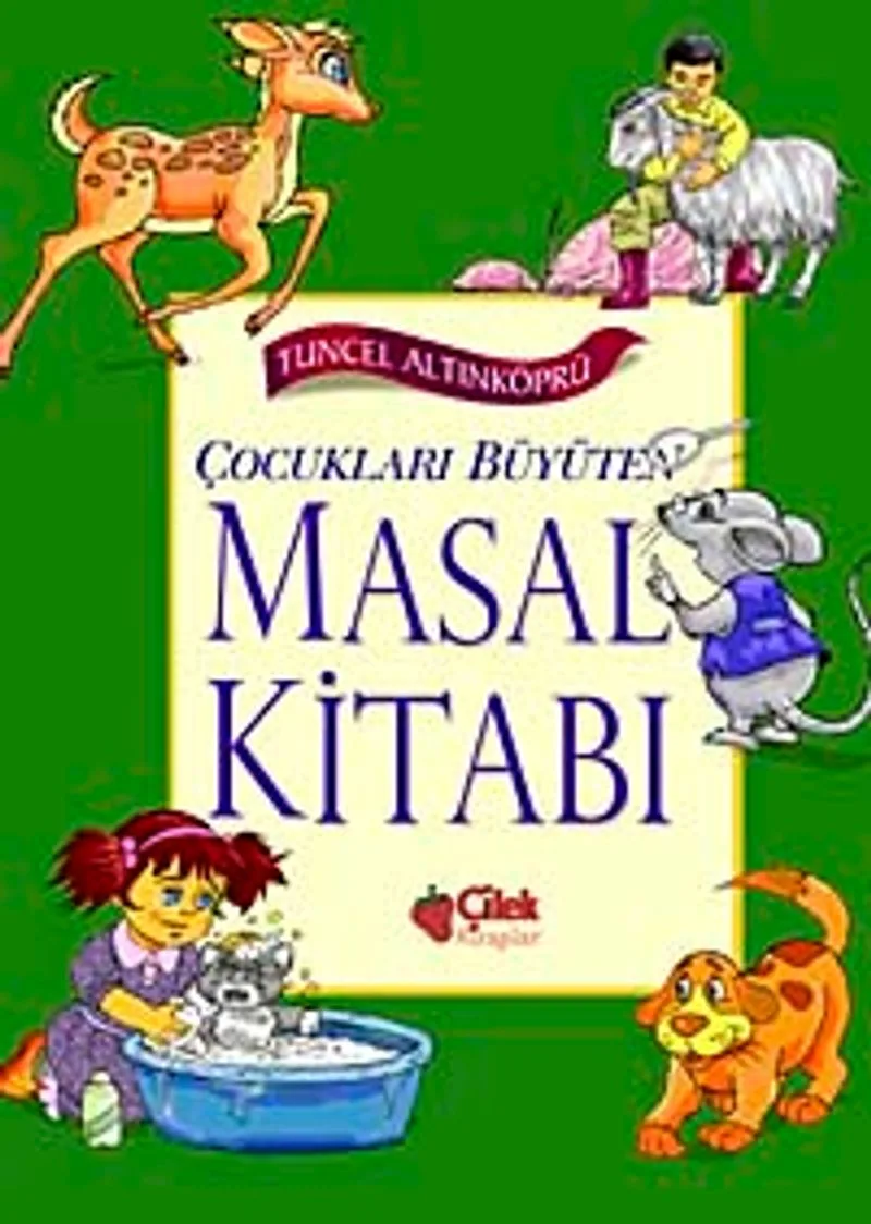 Çocukları Büyüten Masal Kitabı
