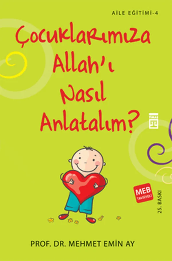 Çocuklarımıza Allah'ı Nasıl Anlatalım