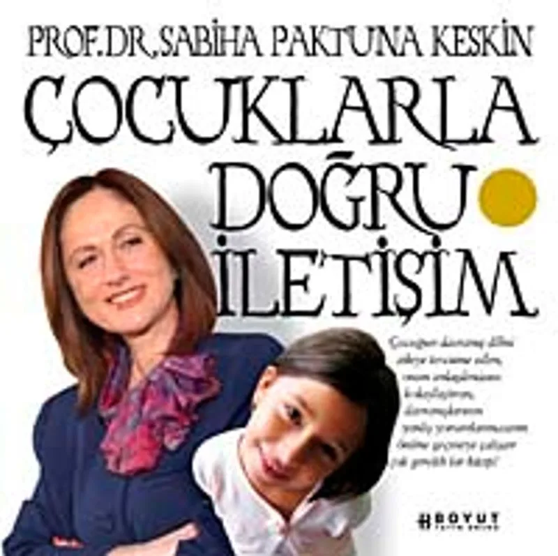 Çocuklarla Doğru İletişim