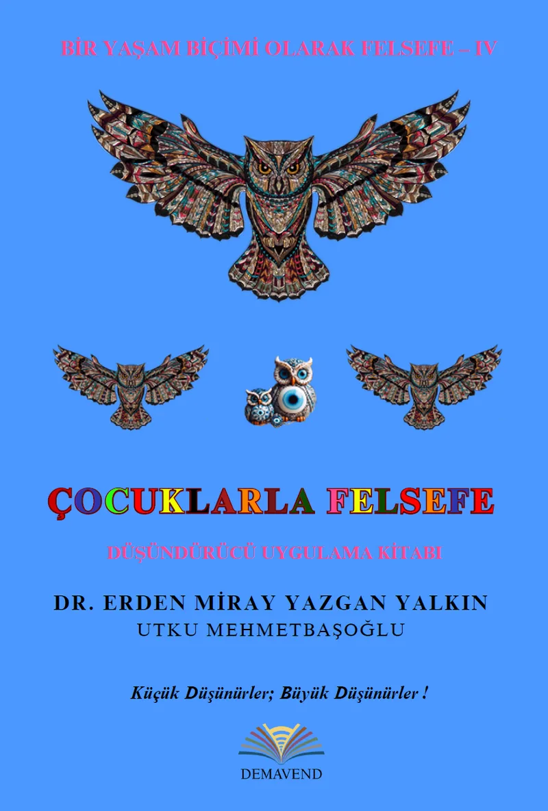 Çocuklarla Felsefe Düşündürücü Uygulama Kitabı