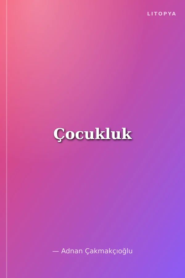 Çocukluk