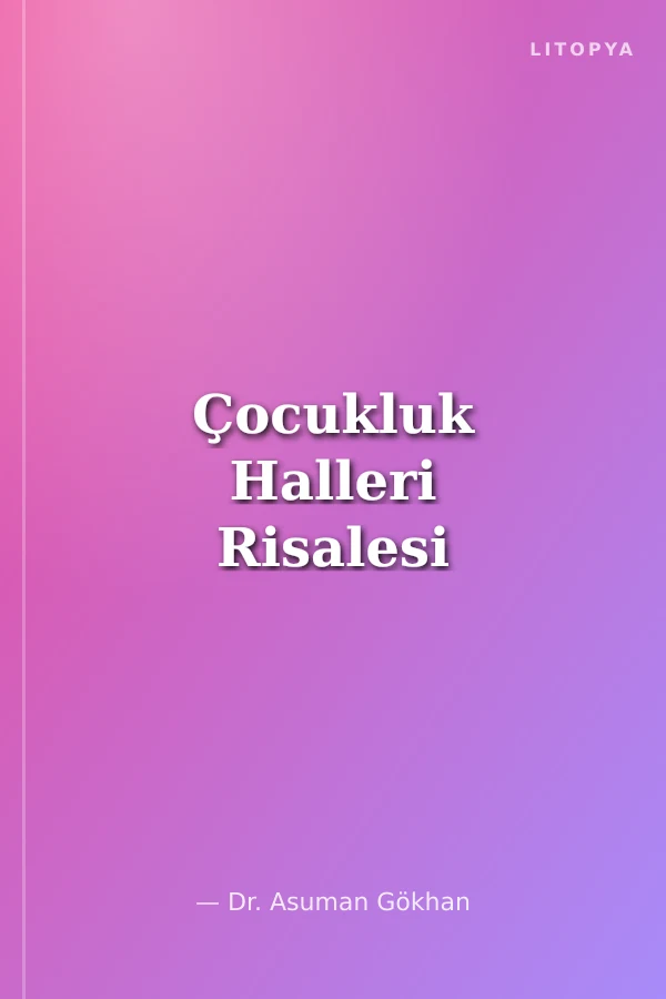 Çocukluk Halleri Risalesi