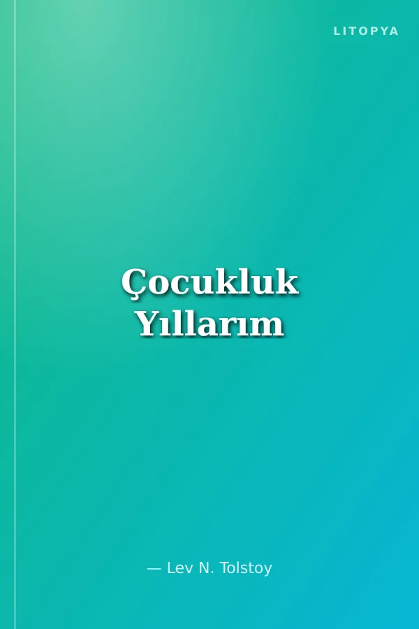 Çocukluk Yıllarım