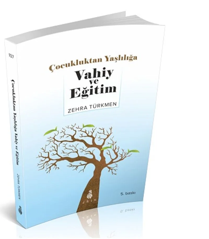 Çocukluktan Yaşlılığa Vahiy ve Eğitim