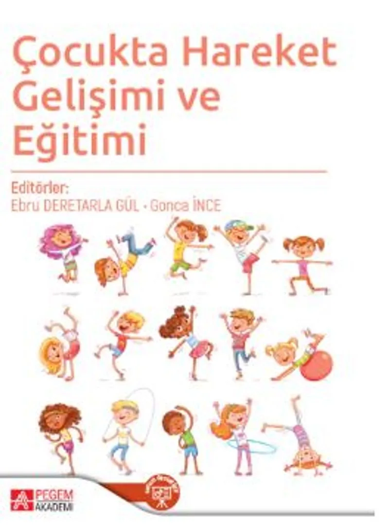 Çocukta Hareket Gelişimi ve Eğitimi