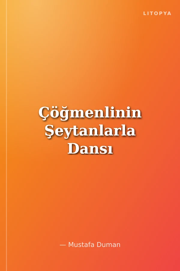 Çöğmenlinin Şeytanlarla Dansı