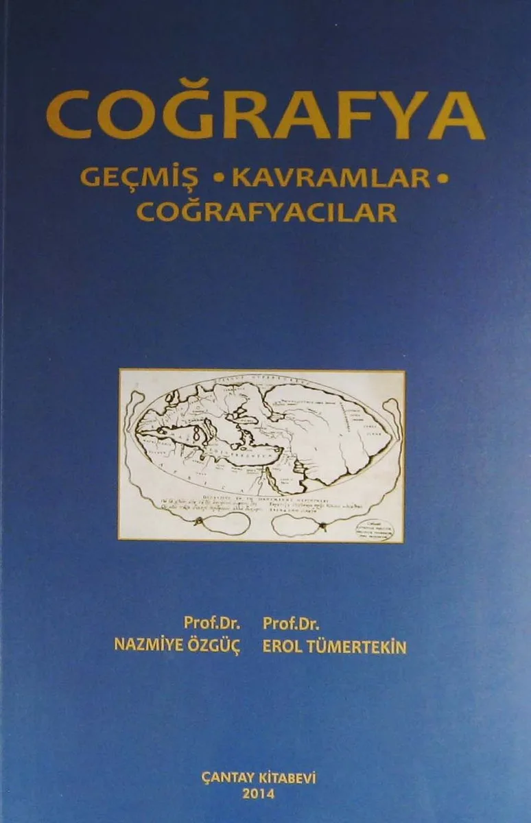 Coğrafya Geçmiş - Kavramlar - Coğrafyacılar