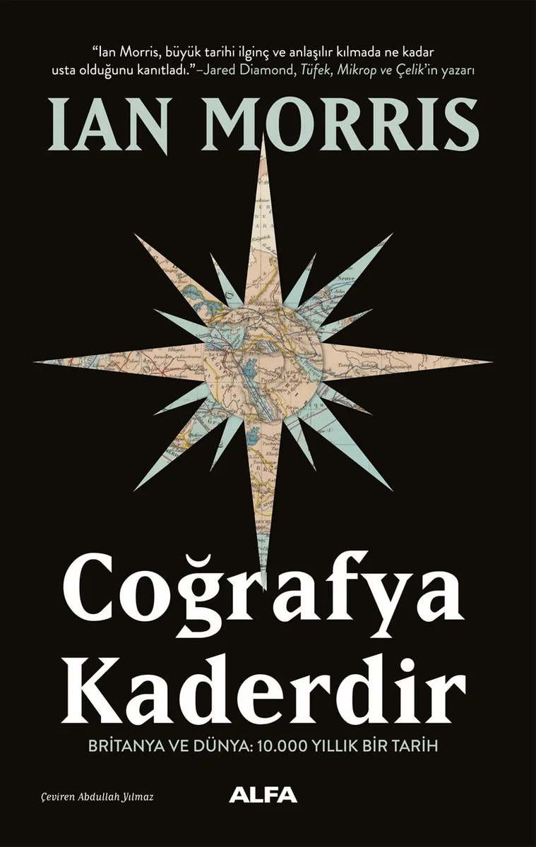 Coğrafya Kaderdir Britanya Ve Dünya: 10.000 Yıllık Bir Tarih