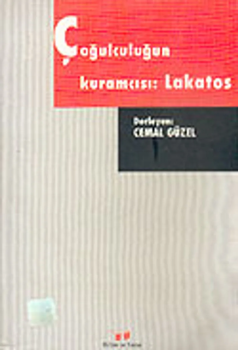 Çoğulculuğun Kuramcısı: Lakatos