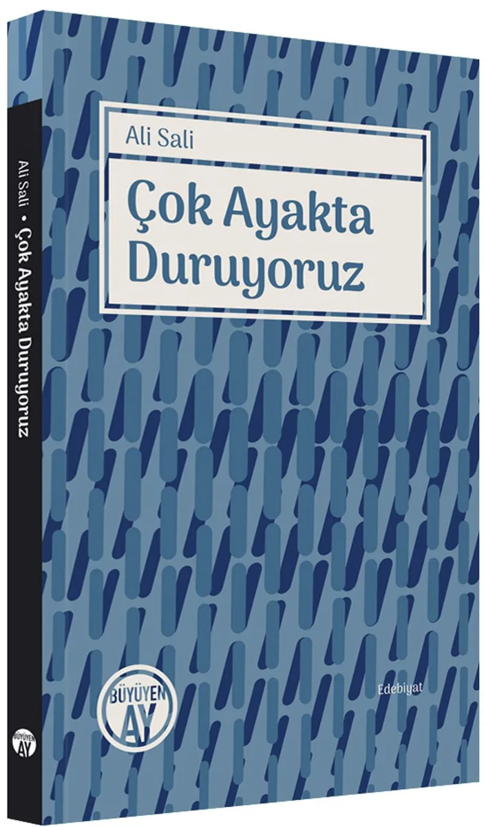 Çok Ayakta Duruyoruz