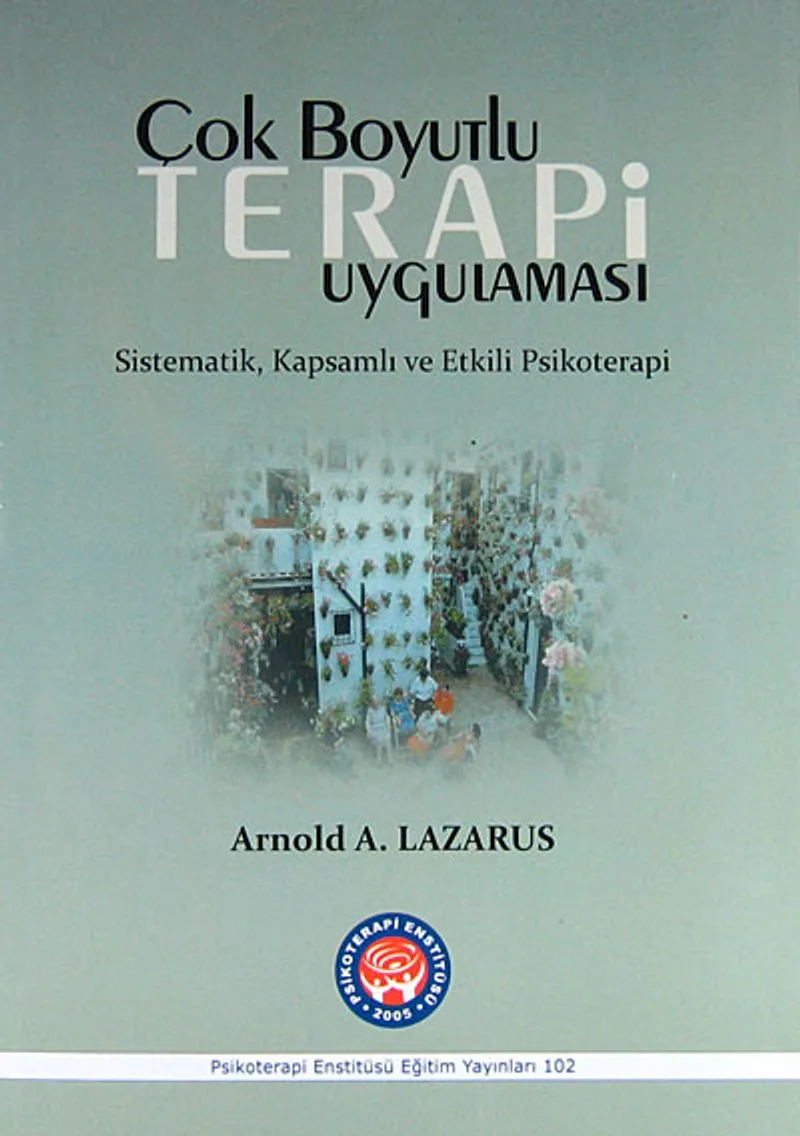 Çok Boyutlu Terapi Uygulaması Sistematik, Kapsamlı ve Etkili Psikoterapi
