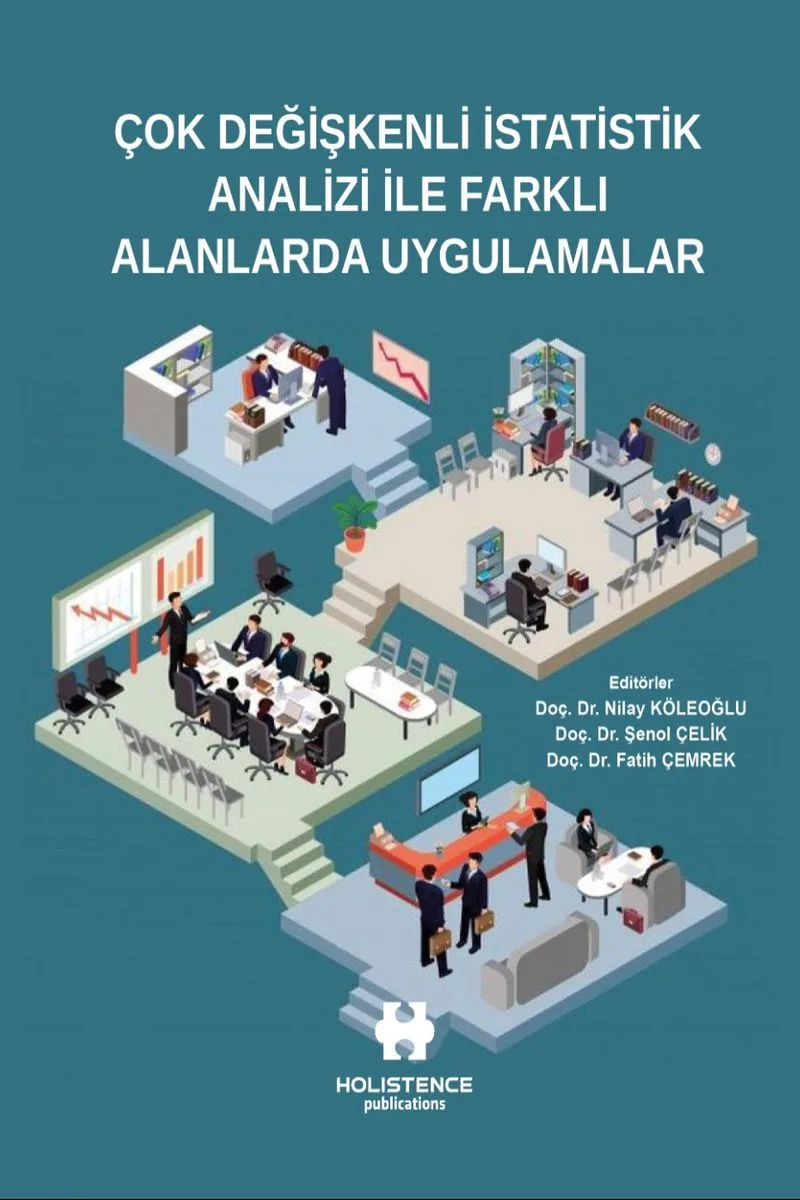 Çok Değişkenli İstatistik Analizi İle Farklı Alanlarda Uygulamalar