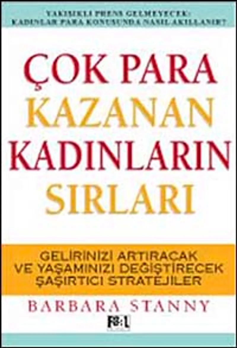 Çok Para Kazanan Kadınların Sırları