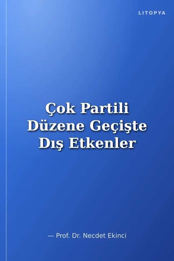 Çok Partili Düzene Geçişte Dış Etkenler