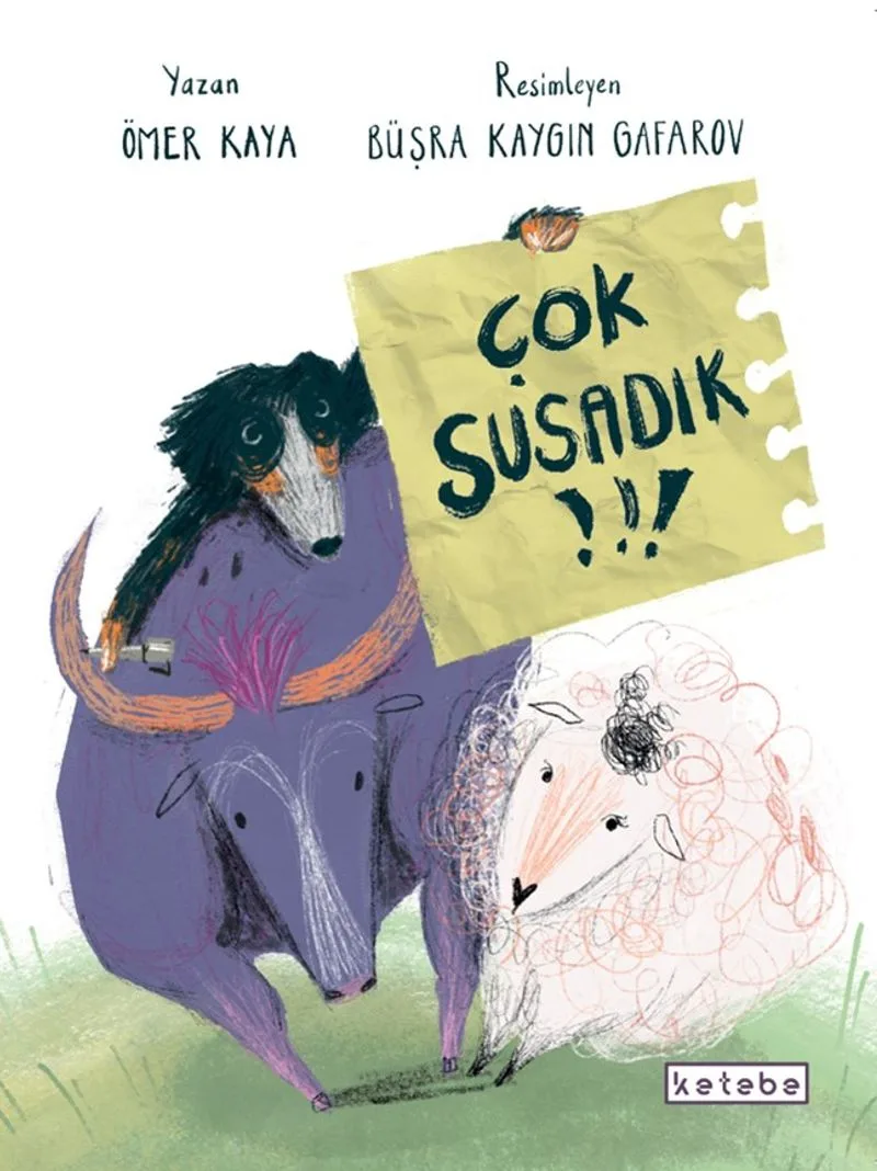 Çok Susadık!
