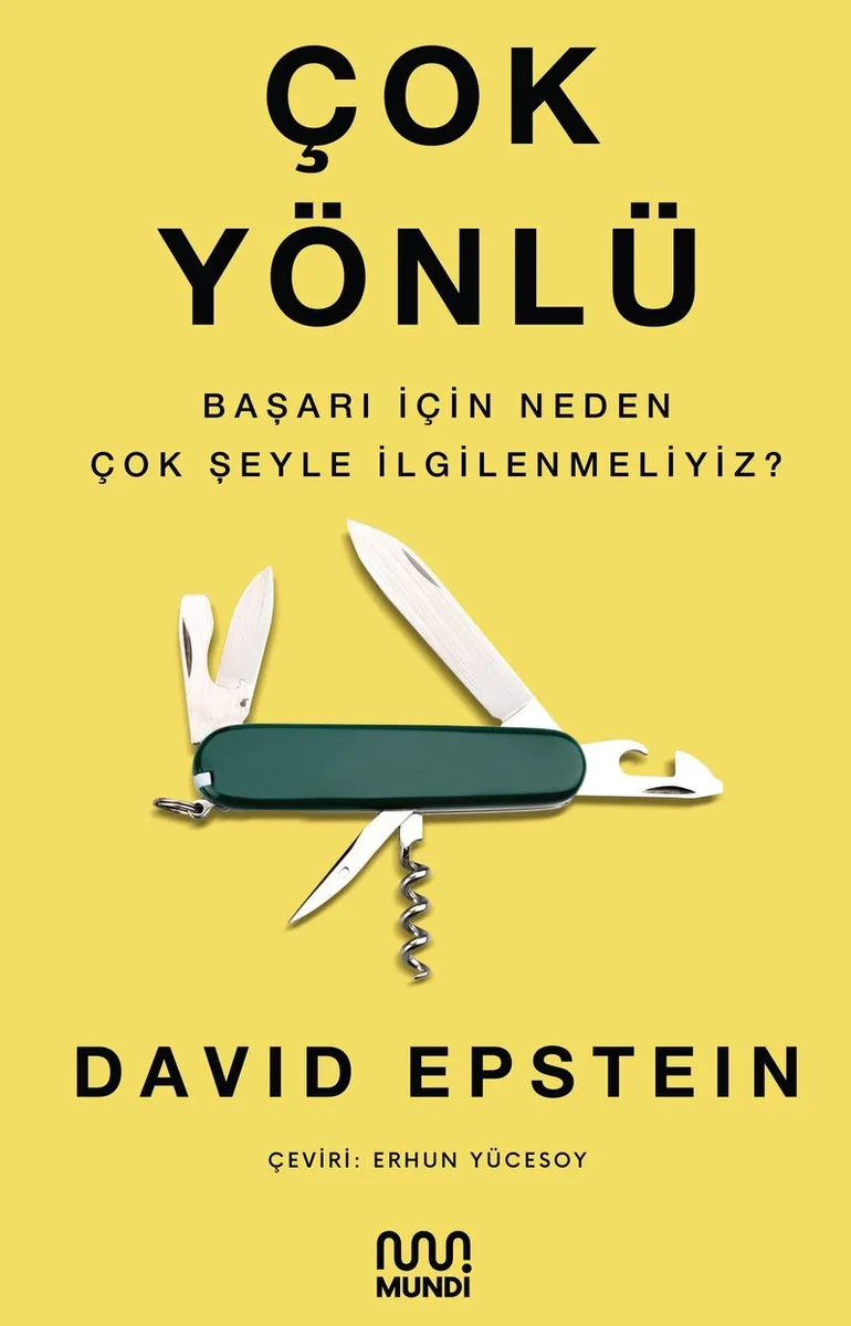 Çok Yönlü Başarı İçin Neden Çok Şeyle İlgilenmeliyiz?