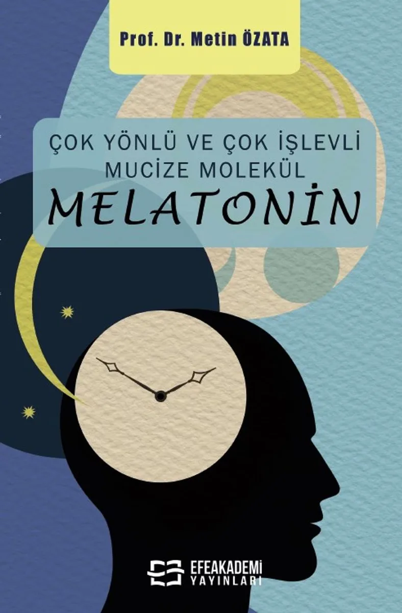 Çok Yönlü ve Çok İşlevli Mucize Molekül &ndash; Melatonin