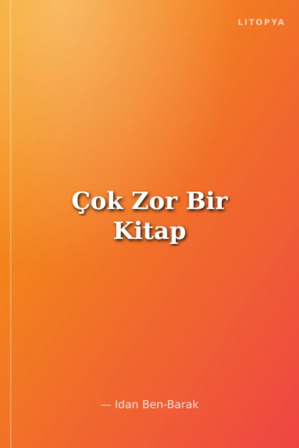 Çok Zor Bir Kitap