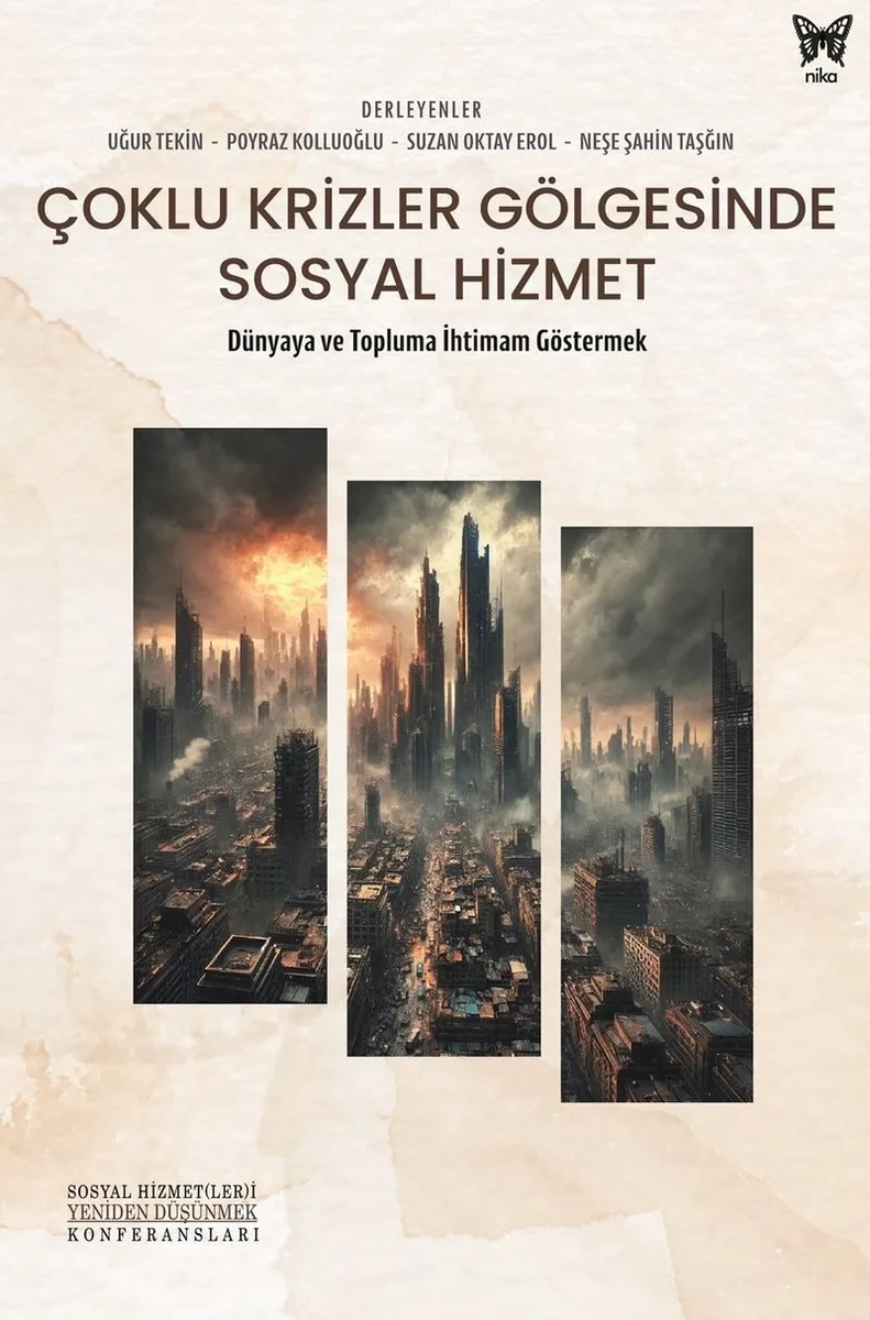 Çoklu Krizler Gölgesinde Sosyal Hizmet