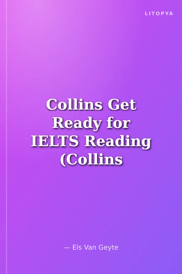 Collins Get Ready for IELTS Reading (Collins English for Exams)