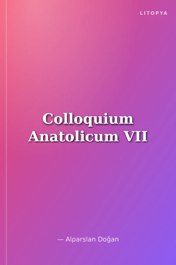 Colloquium Anatolicum VII