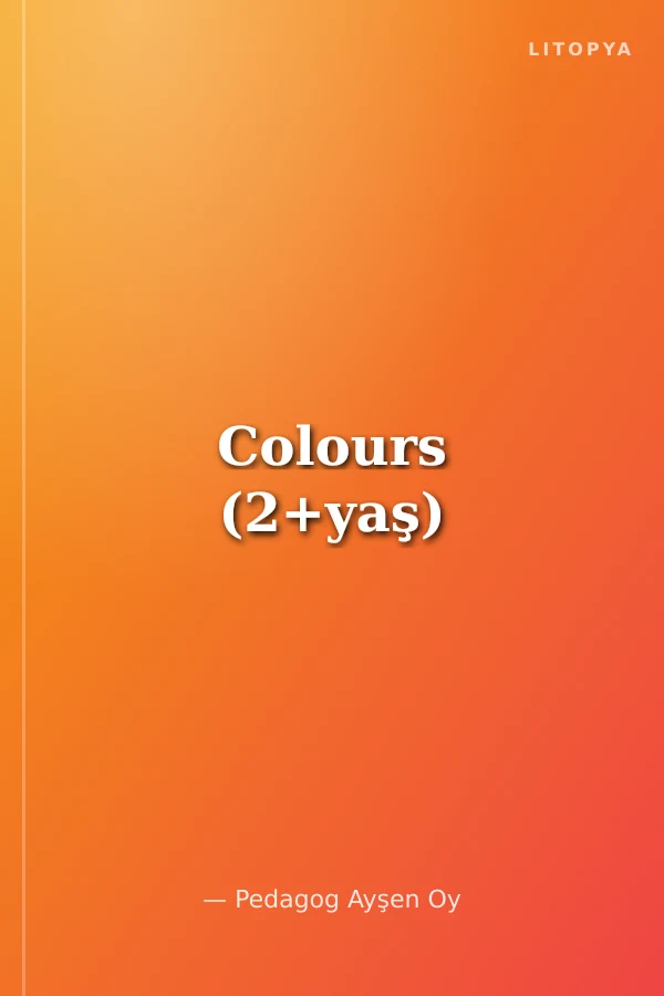Colours (2+yaş)