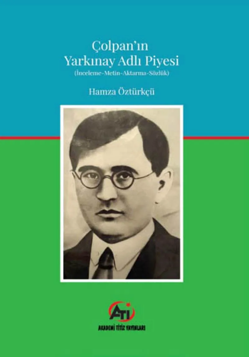 Çolpan'ın Yarkınay Adlı Piyesi