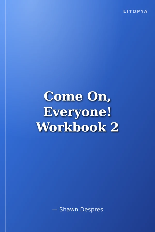 Come On, Everyone! Workbook 2