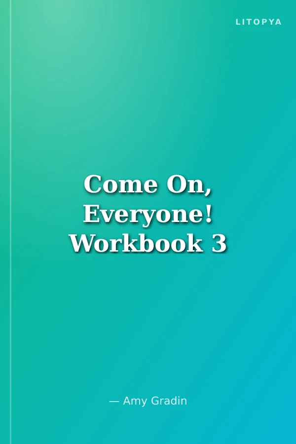 Come On, Everyone! Workbook 3