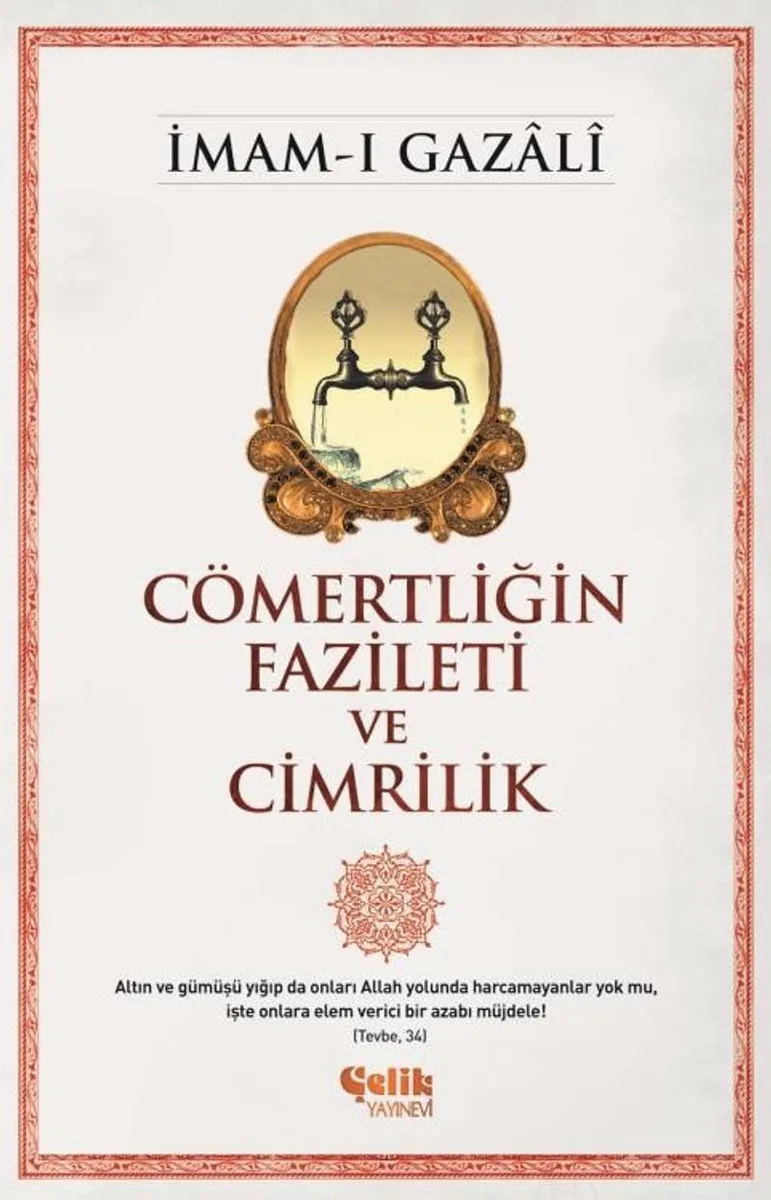 Cömertliğin Fazileti ve Cimrilik