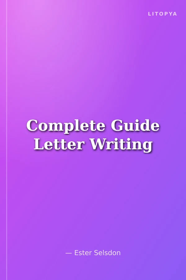 Complete Guide Letter Writing