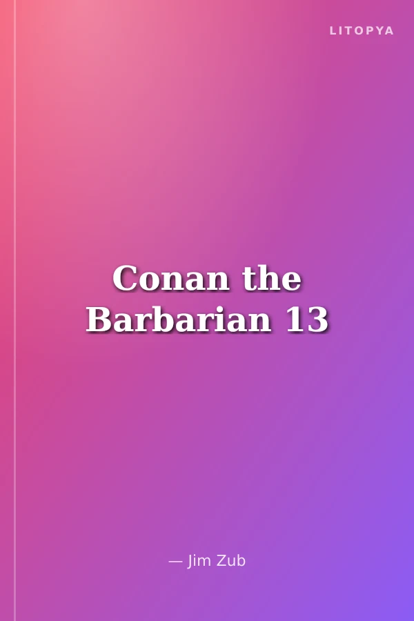Conan the Barbarian 13