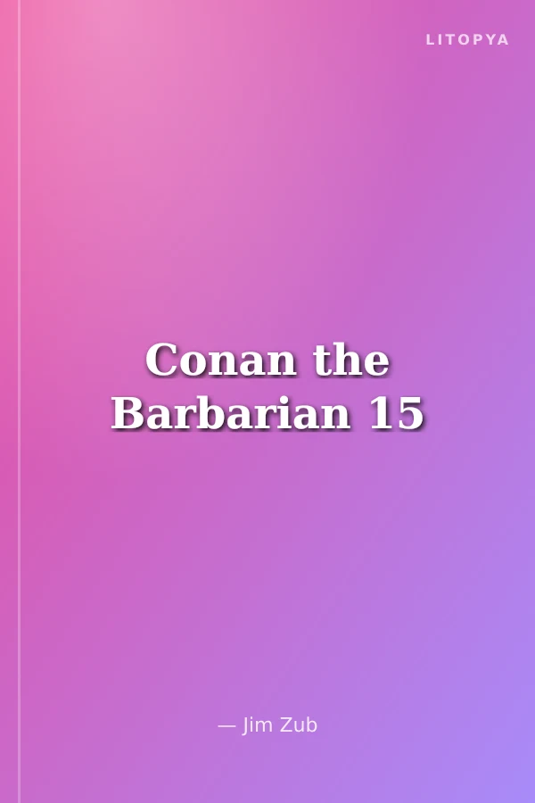 Conan the Barbarian 15