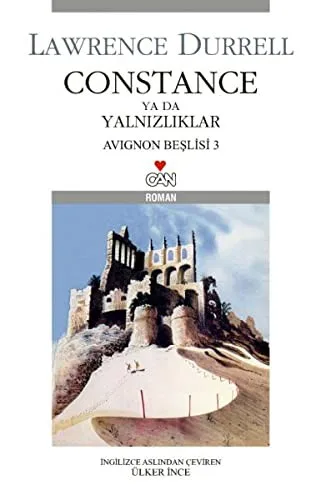 Constance Ya da Yalnızlıklar / Avignon Beşlisi 3