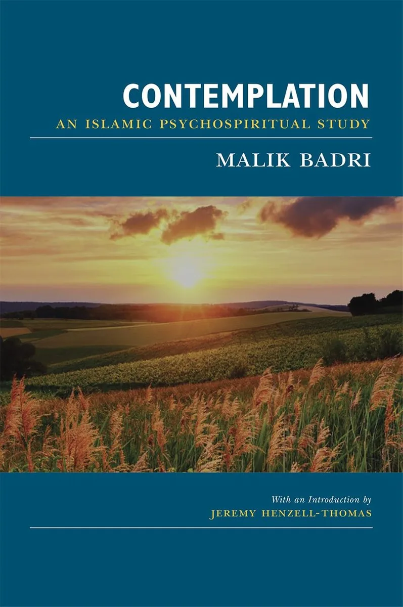 Contemplation An Islamic Psychospiritual Study