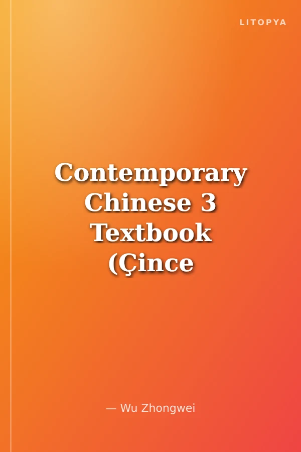 Contemporary Chinese 3 Textbook (Çince Ders Kitabı)