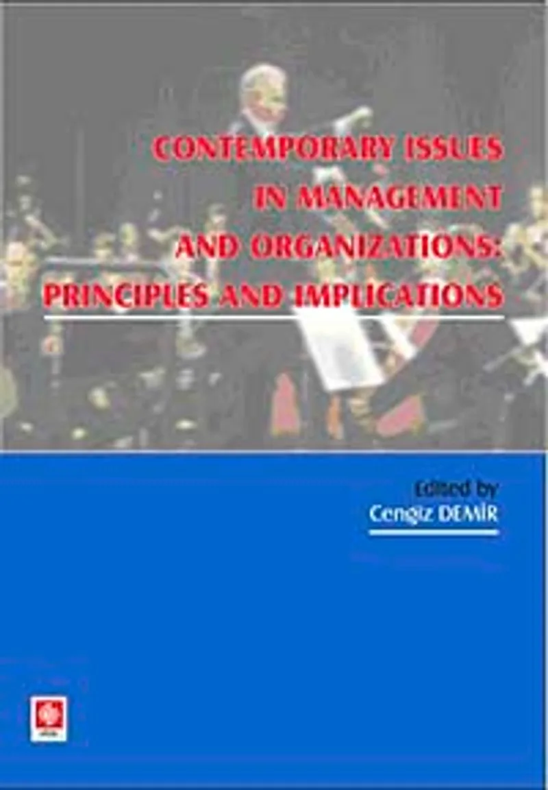 Contemporary Issues In Managent And Organization Pronciples And Implications