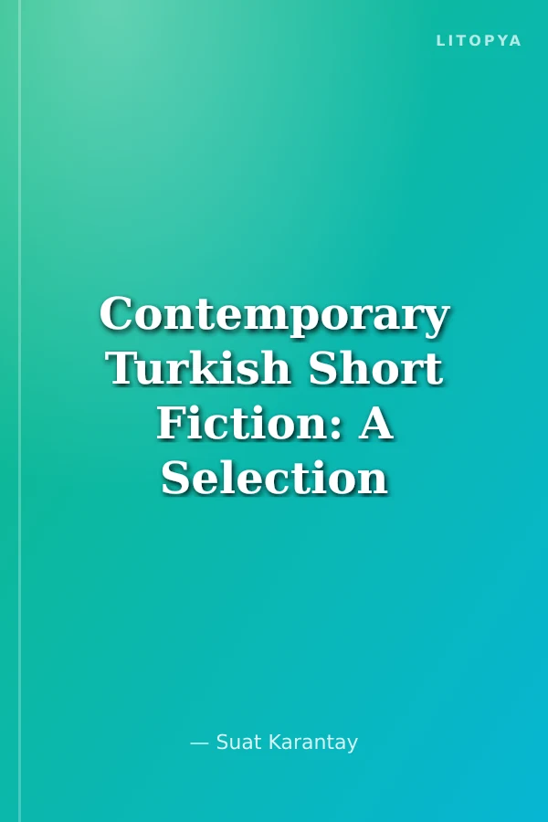 Contemporary Turkish Short Fiction: A Selection - Volume 2