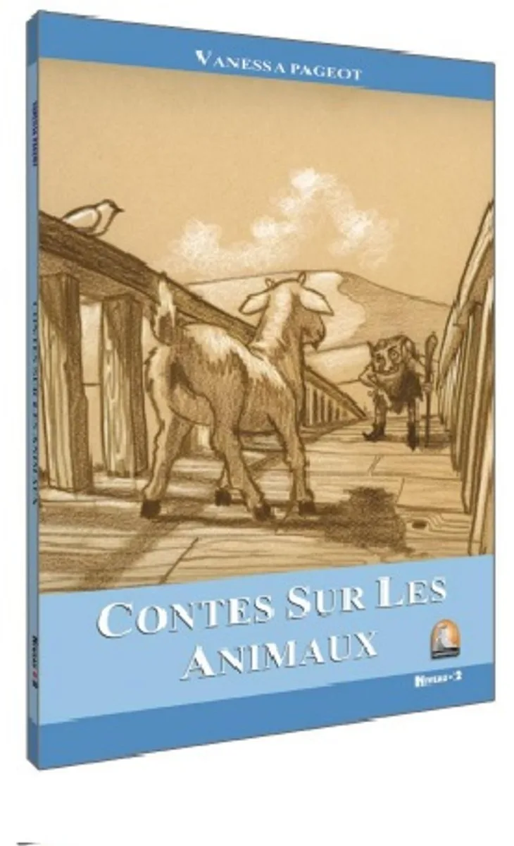 Contes Sur Les Animaux / Seviye 2 (Fransızca Hikaye)