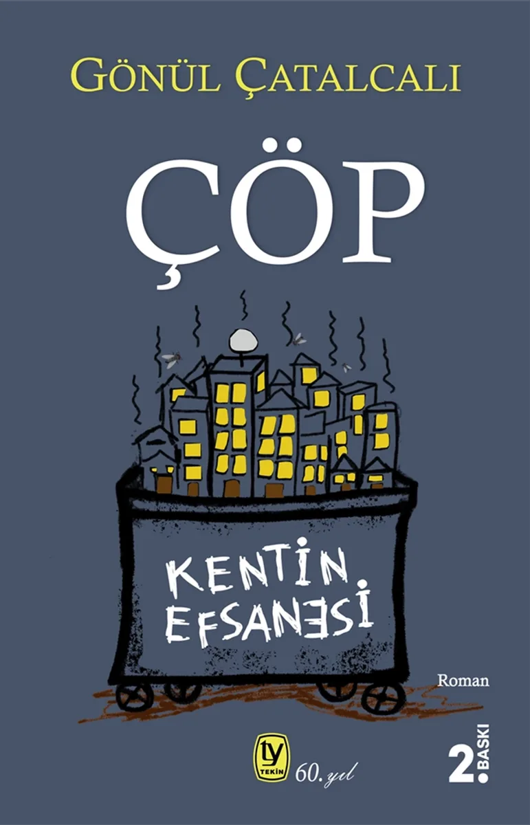 Çöp Kentin Efsanesi