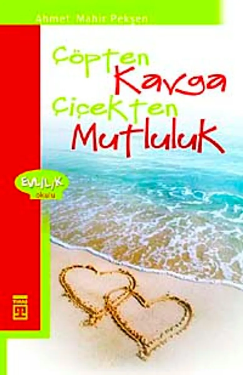 Çöpten Kavga Çiçekten Mutluluk