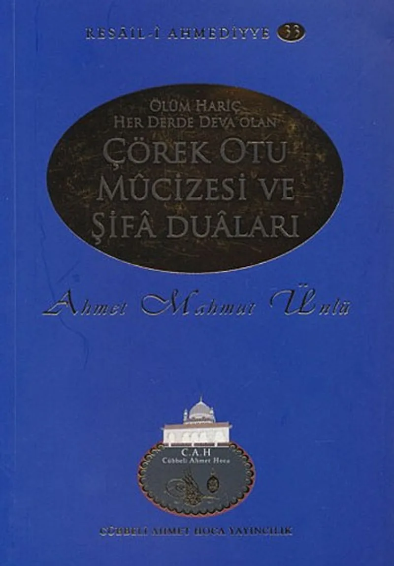 Çörek Otu Mucizesi ve Şifa Duaları / Resail-i Ahmediyye 33