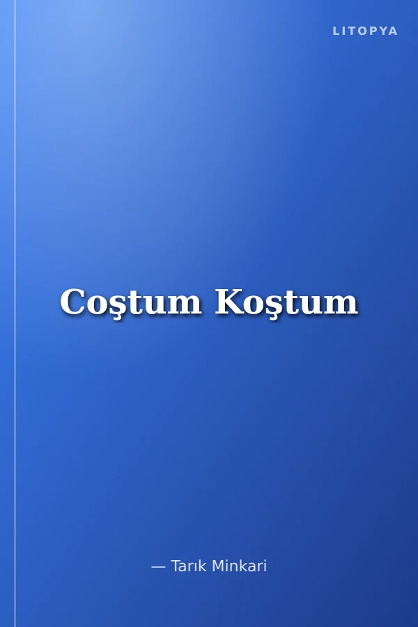 Coştum Koştum