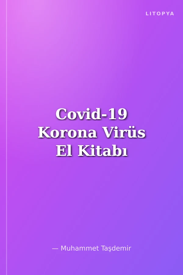 Covid-19 Korona Virüs El Kitabı